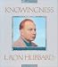 Knowingness: The second volume of quotations from the works of L. Ron Hubbard by L. Ron Hubbard