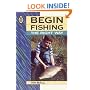 Begin Fishing the Right Way
