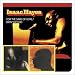 The Hot Buttered Soul Of Isaac Hayes.....Can You Dig It ?