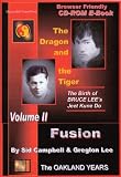 The Dragon and the Tiger, Vol. 2: The Birth Place of Jeet Kune Do