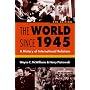 The World Since 1945: A History of International Relations