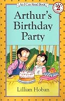 Arthur's Birthday Party (I Can Read Book 2)