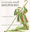 A Certain Small Shepherd (Owlet Book)
