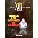 XIII, tome 3, Toutes les larmes de l'enferpar William Vance