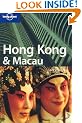 Hong Kong and Macau (Lonely Planet City Guide)
