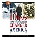 10 Days That Unexpectedly Changed America (History Channel Presents)