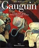 Gaugin: A Savage in the Making : Catalogue Raisonne of the Paintings (1873-1888)