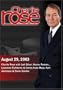 Charlie Rose with Joel Silver, Keanu Reeves, Laurence Fishburne & Carrie-Anne Moss; Kurt Anderson & Devin Gordon (August 29, 2003)