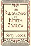 The Rediscovery of North America (The Thomas D. Clark lectures)