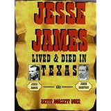 JesseJamesLivedandDiedinTexas