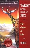 Tarot in the Spirit of Zen: The Game of Life