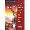 Tarot in the Spirit of Zen: The Game of Life