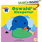Oswald's Sleepover by Dan Yaccarino and Gregg Schigiel