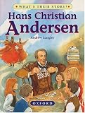 Hans Christian Andersen: The Dreamer of Fairy Tales (What's Their Story?)