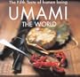 Fifth Taste of Human Being Umami the Wor