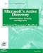 The Active Directory: Administration, Security and Migration