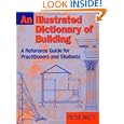 Illustrated Dictionary of Building, Second Edition: A reference guide for students and practitioners by Peter Brett
