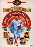Mach's nochmal, Dad - Rodney Dangerfield
