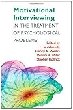 Motivational Interviewing in the Treatment of Psychological Problems