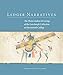 Ledger Narratives: The Plains Indian Drawings in the Mark Lansburgh Collection at Dartmouth College (Volume 6) (New Directions in Native American Studies Series)