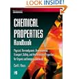 Chemical Properties Handbook: Physical, Thermodynamics, Engironmental Transport, Safety and Health Related Properties... by Carl Yaws