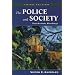 The Police and Society: Touchstone Readings