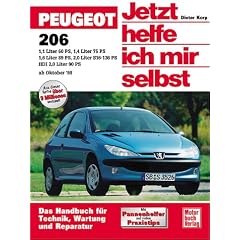 Peugeot 206: Benziner: 1,1 Liter (60 PS), 1,4 Liter (75 PS), 1,6 Liter (89 PS), 2,0 Liter S16 (136 PS). Diesel: HDI 2.0 Liter (90 PS). Das Handbuch ... und Reparatur (Jetzt helfe ich mir selbst)