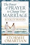 The Power of Prayer to Change Your Marriage Book of Prayers