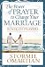 The Power of Prayer to Change Your Marriage Book of Prayers by Stormie Omartian
