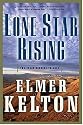 Lone Star Rising: The Texas Rangers Trilogy