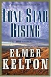 Lone Star Rising: The Texas Rangers Trilogy