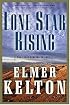 Lone Star Rising: The Texas Rangers Trilogy (Texas Rangers)