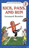 Kick, Pass, and Run (I Can Read Book 2) by Kessler, Leonard (1996) Paperback