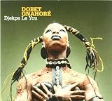 Djekpa La You - Dobet Gnahore