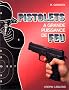 Pistolets � grande puissance de feu