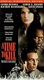 A Time to Kill (Widescreen Edition) [VHS]