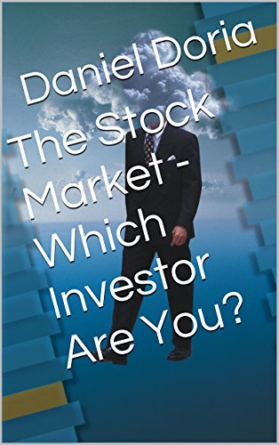The Stock Market - Which Investor Are You?