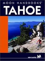 Moon Handbooks: Tahoe