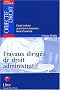 Travaux dirig�s de droit administratif (ancienne �dition)
