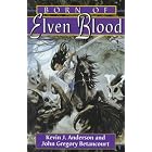 Born Of Elven Blood (Dragonflight) by Kevin J. Anderson and John Gregory Betancourt