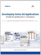 Developing Series 60 Applications: A Guide for Symbian OS C++ Developers: A Guide for Symbian OS C++ Developers