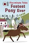 Fastest pony ever
