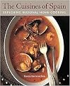 The Cuisines of Spain (Exploring Regional Home Cooking) (Paperback)