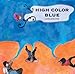 HIGH COLOR BLUE