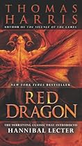 Red Dragon (Hannibal Lecter Book 1)