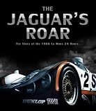 The Jaguar`s Roar - The Story Of The 1988 Le Mans 24 Hour [DVD]