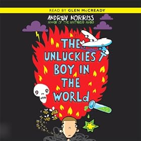 The Unluckiest Boy in the World (Unabridged)