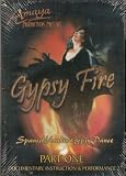  : AMAYA - GYPSY FIRE Two DVD
