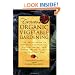 Texas Organic Vegetable Gardening: The Total Guide to Growing Vegetables, Fruits, Herbs, and Other Edible Plants the Natural Way