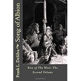 Song of Albion: Rise of The West: The Second Volume